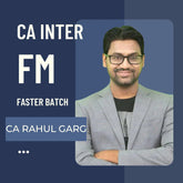 CA Inter FM Faster Batch By CA Rahul Garg | For Jan 26 & May 26 Exams
